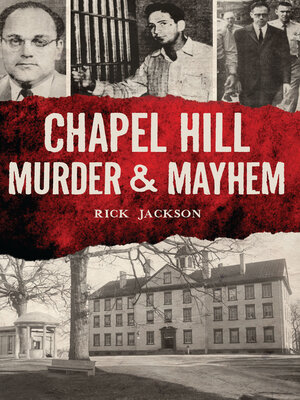 cover image of Chapel Hill Murder & Mayhem